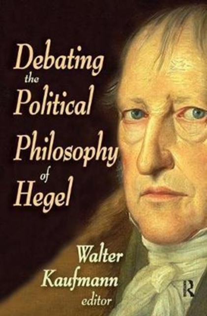 Debating the Political Philosophy of Hegel, Hardback Book