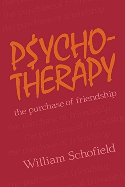 Psychotherapy : The Purchase of Friendship, Hardback Book