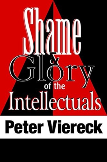 Shame and Glory of the Intellectuals, Hardback Book