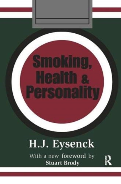 Smoking, Health and Personality, Hardback Book