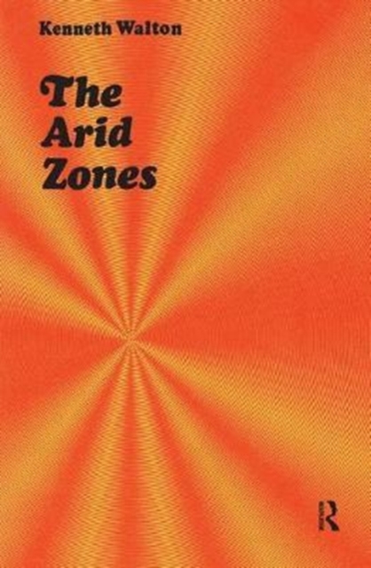The Arid Zones, Hardback Book