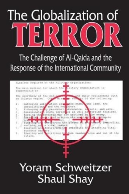 The Globalization of Terror : The Challenge of Al-Qaida and the Response of the International Community, Hardback Book