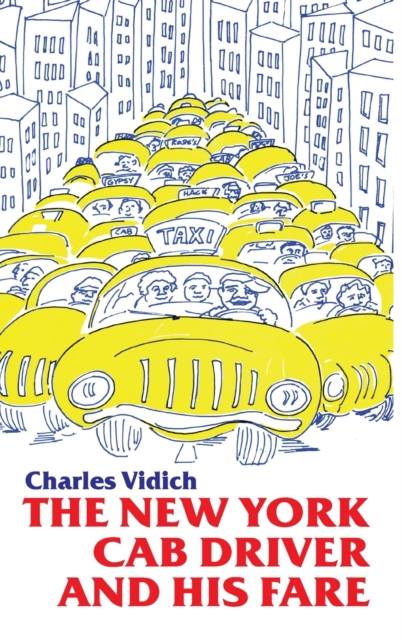 New York Cab Driver and His Fare, Hardback Book