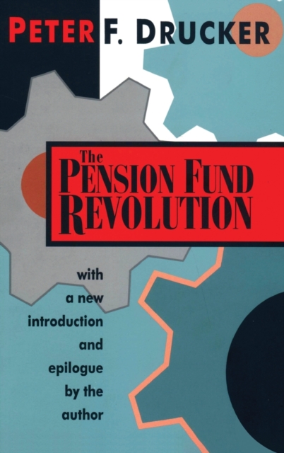 The Pension Fund Revolution, Hardback Book