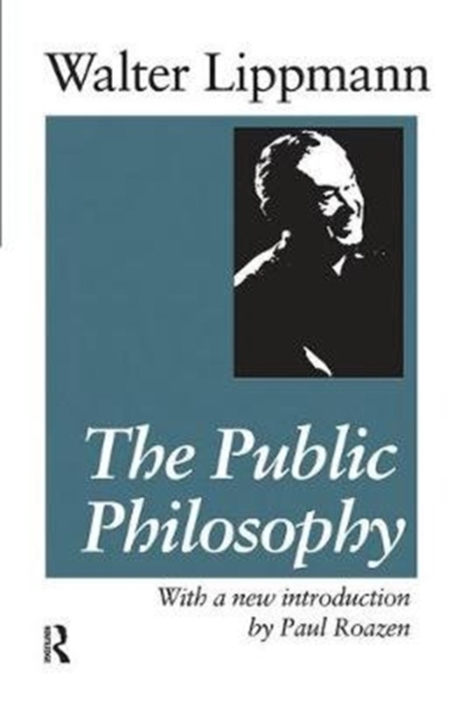 The Public Philosophy, Hardback Book