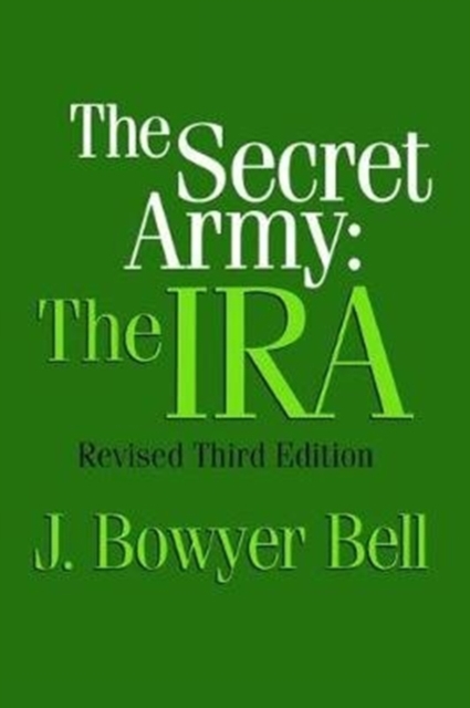 The Secret Army : The IRA, Hardback Book