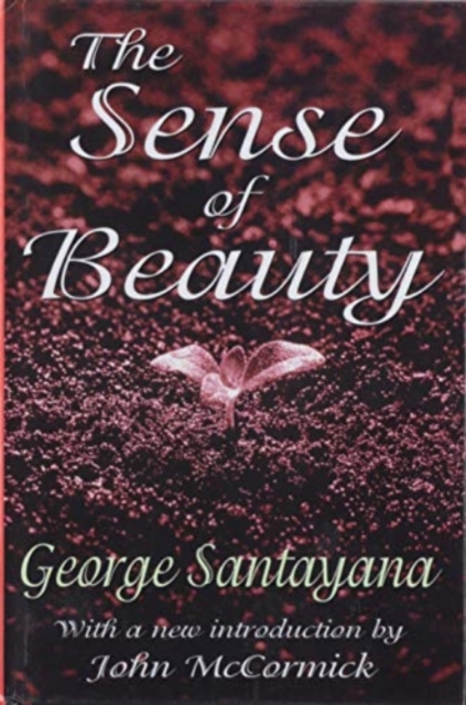 The Sense of Beauty, Hardback Book