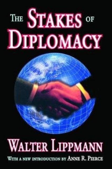 The Stakes of Diplomacy, Hardback Book