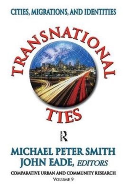 Transnational Ties : Cities, Migrations, and Identities, Hardback Book