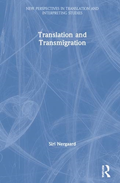 Translation and Transmigration, Hardback Book