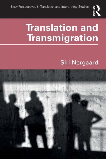 Translation and Transmigration, Paperback / softback Book