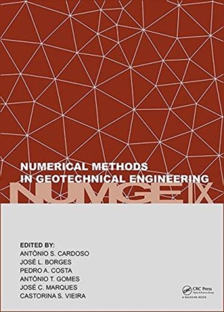 Numerical Methods in Geotechnical Engineering IX : Proceedings of the 9th European Conference on Numerical Methods in Geotechnical Engineering (NUMGE 2018), June 25-27, 2018, Porto, Portugal, Mixed media product Book
