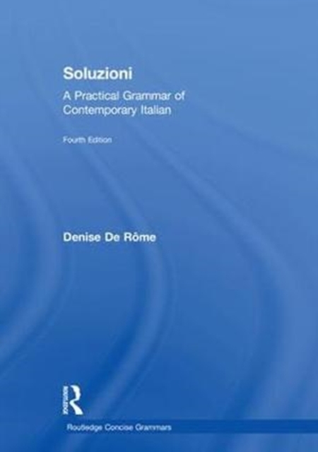 Soluzioni : A Practical Grammar of Contemporary Italian, Hardback Book