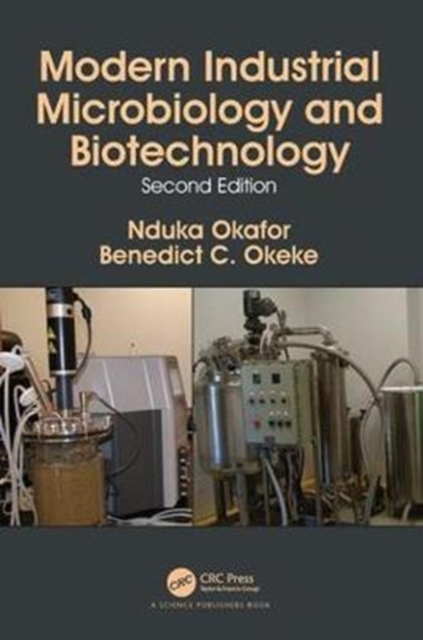 Modern Industrial Microbiology and Biotechnology, Hardback Book