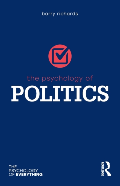 The Psychology of Politics, Paperback / softback Book