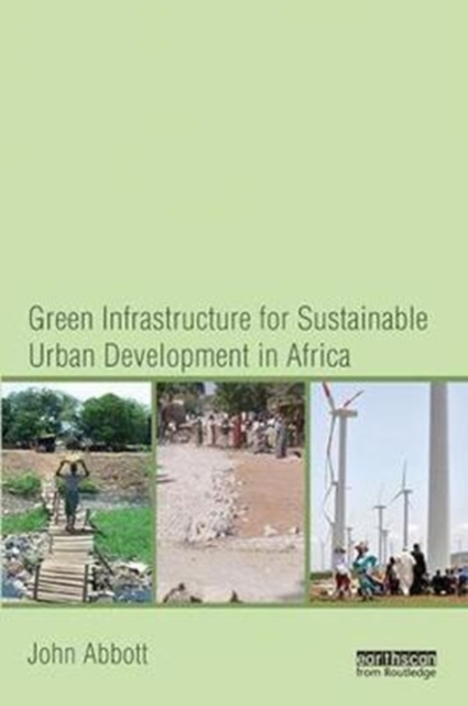 Green Infrastructure for Sustainable Urban Development in Africa, Paperback / softback Book