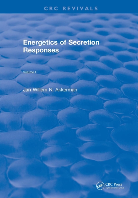 Energetics of Secretion Responses : Volume I, Paperback / softback Book