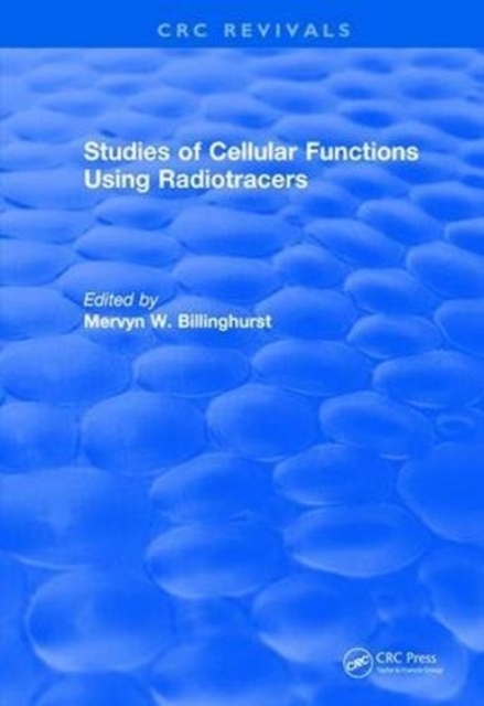 Studies Of Cellular Functions Using Radiotracers (1982), Paperback / softback Book