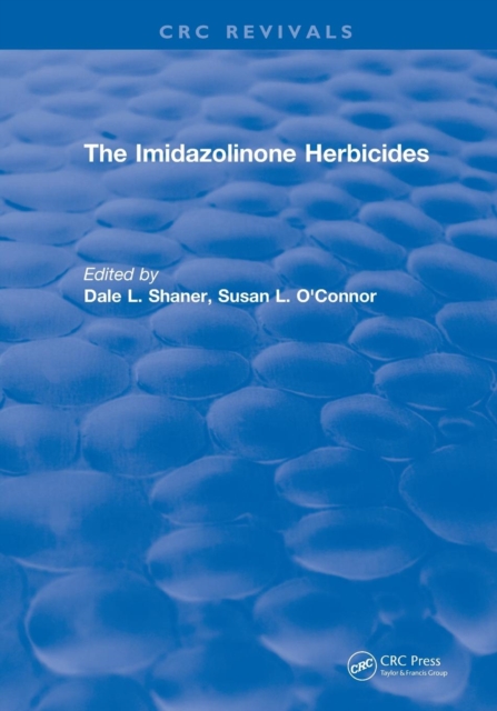 The Imidazolinone Herbicides (1991), Paperback / softback Book