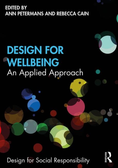 Design for Wellbeing : An Applied Approach, Hardback Book