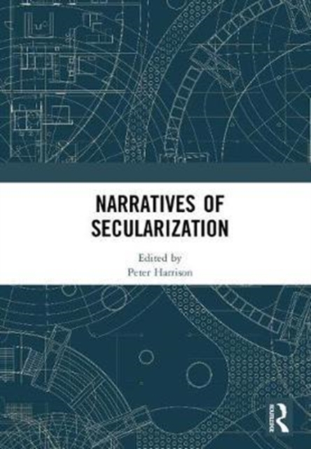 Narratives of Secularization, Hardback Book