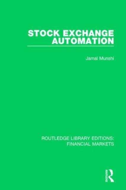 Stock Exchange Automation, Hardback Book