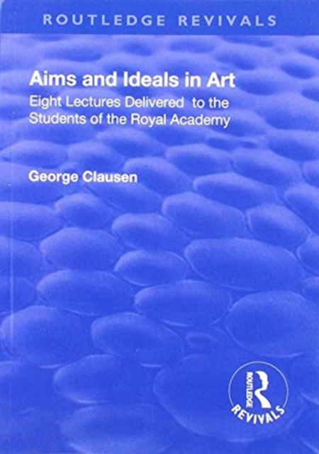 Eight lectures delivered to the students of the Royal Academy : Eight lectures delivered to the students of the Royal Academy, Paperback / softback Book
