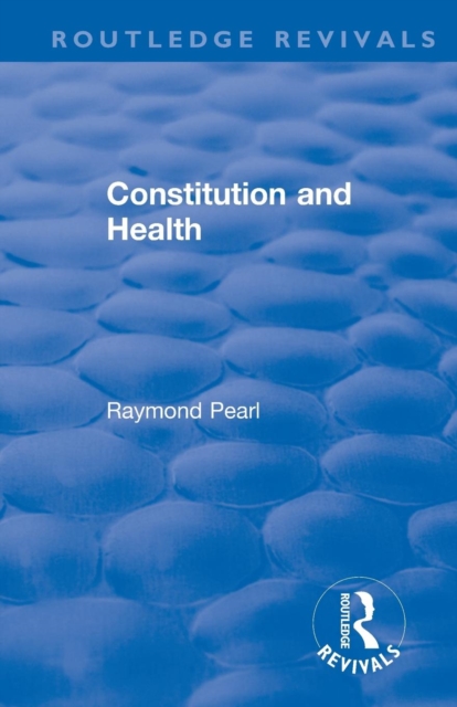 Revival: Constitution and Health (1933), Paperback / softback Book