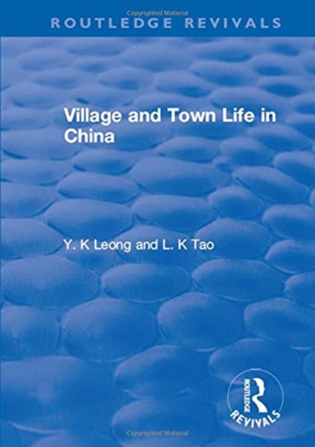 Revival: Village and Town Life in China (1915), Paperback / softback Book