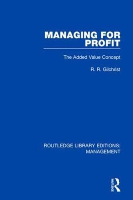 Managing for Profit : The Added Value Concept, Paperback / softback Book