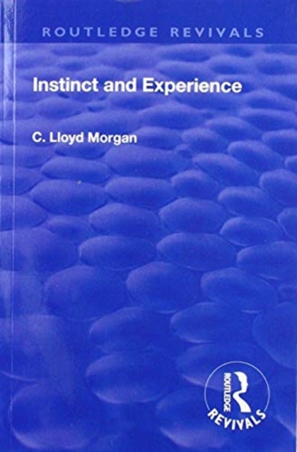 Revival: Instinct and Experience (1912), Paperback / softback Book