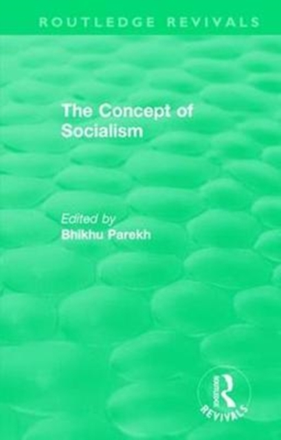 Routledge Revivals: The Concept of Socialism (1975), Hardback Book