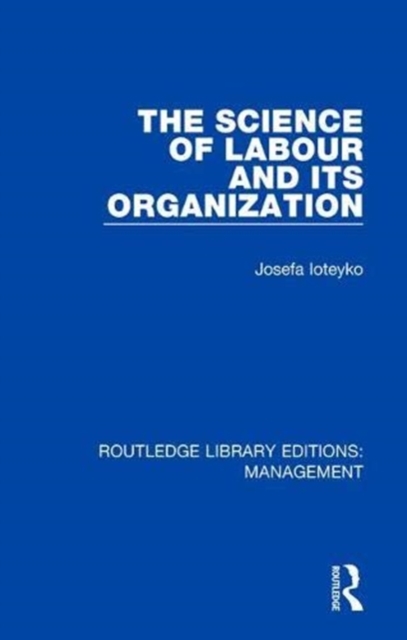 The Science of Labour and its Organization, Paperback / softback Book