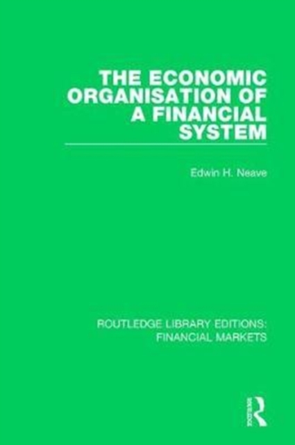 The Economic Organisation of a Financial System, Hardback Book