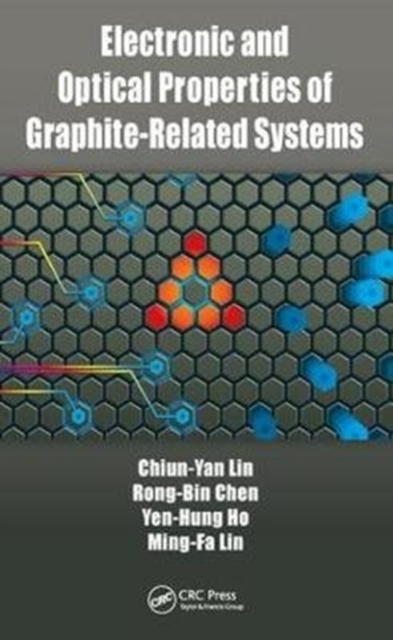 Electronic and Optical Properties of Graphite-Related Systems, Hardback Book