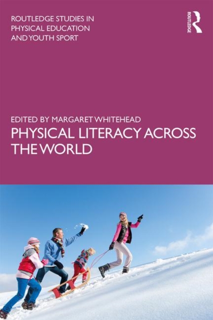Physical Literacy across the World, Paperback / softback Book