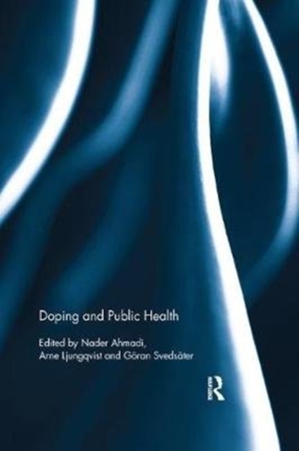 Doping and Public Health, Paperback / softback Book
