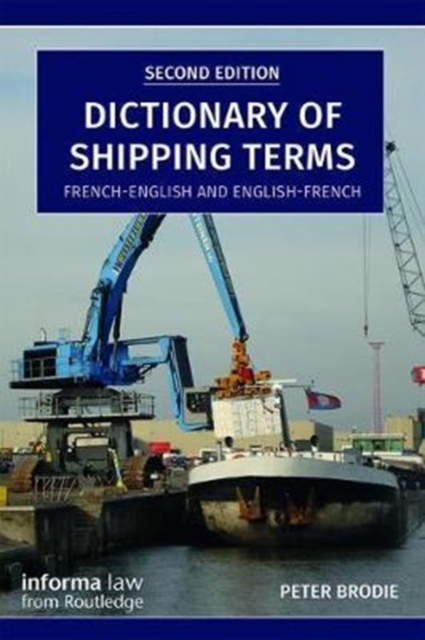 Dictionary of Shipping Terms : French-English and English-French, Paperback / softback Book