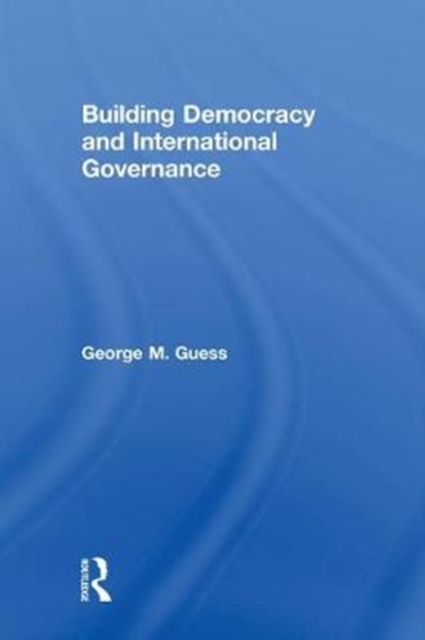 Building Democracy and International Governance, Hardback Book