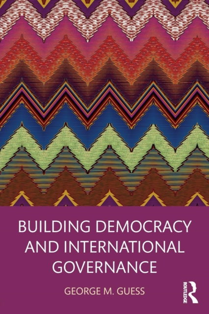 Building Democracy and International Governance, Paperback / softback Book