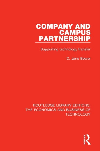 Company and Campus Partnership : Supporting Technology Transfer, Paperback / softback Book
