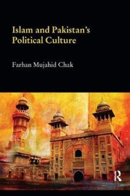 Islam and Pakistan's Political Culture, Paperback / softback Book