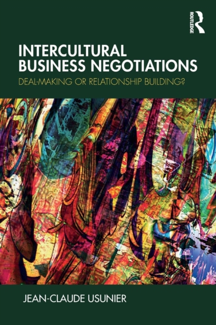 Intercultural Business Negotiations : Deal-Making or Relationship Building, Paperback / softback Book