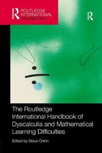 The Routledge International Handbook of Dyscalculia and Mathematical Learning Difficulties, Paperback / softback Book