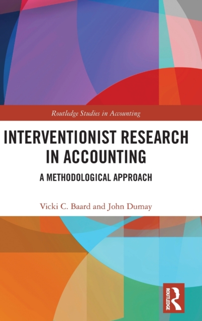 Interventionist Research in Accounting : A Methodological Approach, Hardback Book