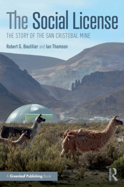 The Social License : The Story of the San Cristobal Mine, Paperback / softback Book