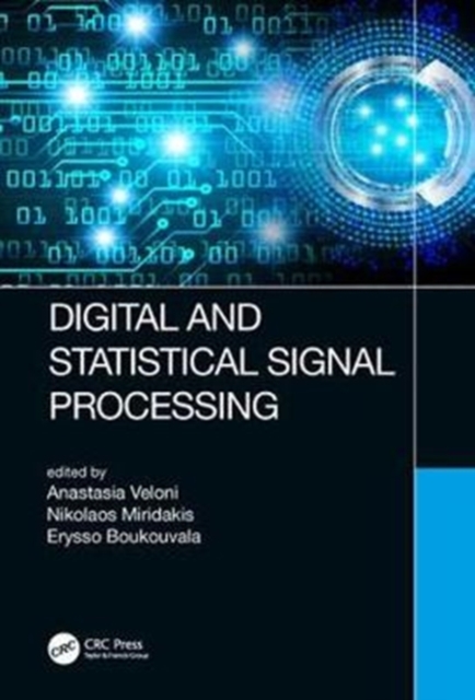 Digital and Statistical Signal Processing, Hardback Book