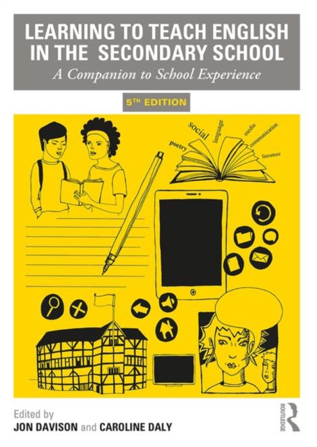 Learning to Teach English in the Secondary School : A Companion to School Experience, Hardback Book