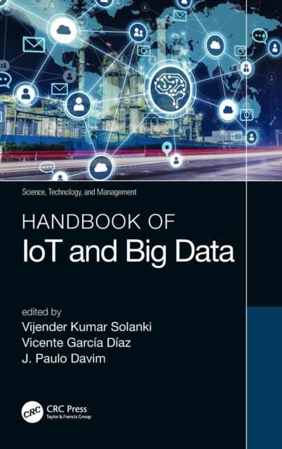 Handbook of IoT and Big Data, Hardback Book