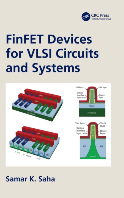 FinFET Devices for VLSI Circuits and Systems, Hardback Book